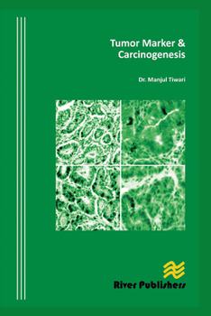 Paperback Tumor Marker and Carcinogenesis Book