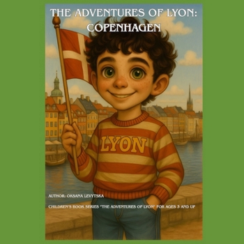 The Adventures of Lyon: Copenhagen