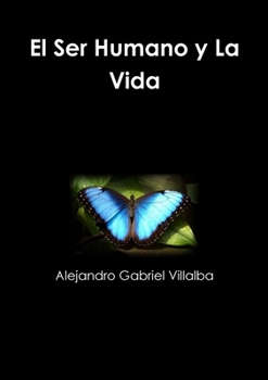 Paperback El Ser Humano y La Vida [Spanish] Book