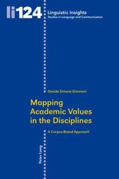 Paperback Mapping Academic Values in the Disciplines: A Corpus-Based Approach Book