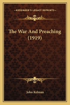 Paperback The War And Preaching (1919) Book