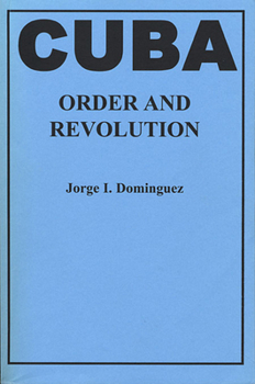 Paperback Cuba-Order and Revolution Book