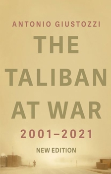 Paperback The Taliban at War: 2001 - 2021 Book