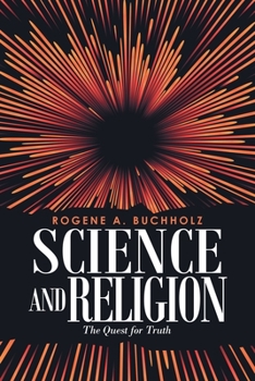 Paperback Science and Religion: The Quest for Truth Book