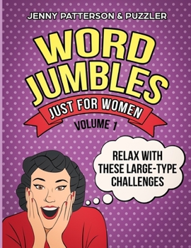 Paperback Word Jumbles Just for Women: Relax with These Large Type Challenges Book
