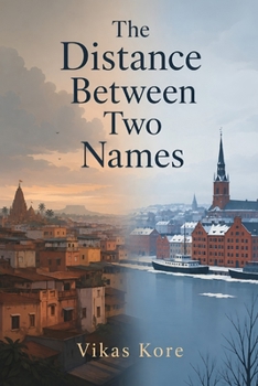 Paperback The Distance Between Two Names Book