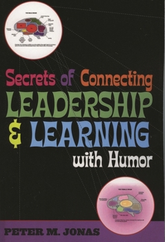 Paperback Secrets of Connecting Leadership and Learning With Humor Book