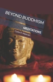 Paperback Beyond Buddhism: Meditations Book