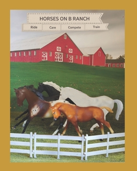 Paperback Horses on B Ranch Book