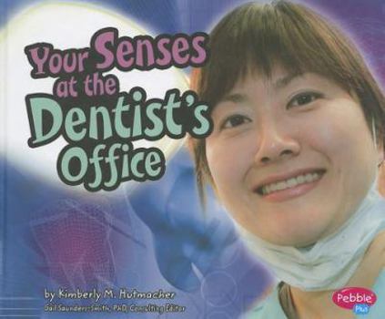 Hardcover Your Senses at the Dentist's Office Book