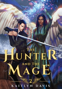 Hardcover The Hunter and the Mage Book