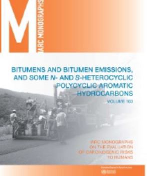 Paperback Bitumens and Bitumen Emissions, and Some N- And S-Heterocyclic Polycyclic Aromatic Hydrocarbons Book