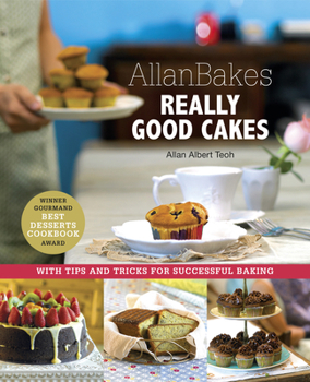 Paperback Allanbakes Really Good Cakes: With Tips and Tricks for Successful Baking Book