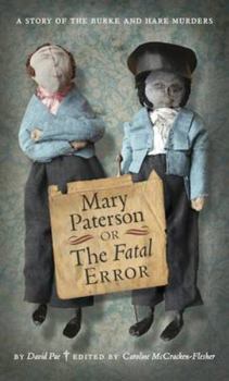 Hardcover Mary Paterson, or, the Fatal Error (ASLS Annual Volumes) Book