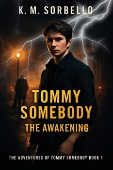 Hardcover Tommy Somebody: The Awakening Book