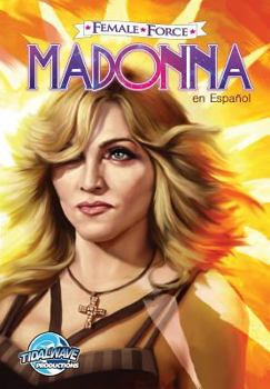 Female Force: Madonna