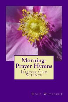 Paperback Morning-Prayer Hymns: Illustrated Science Book