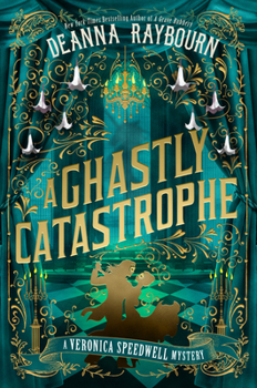 A Ghastly Catastrophe (A Veronica Speedwell Mystery) - Book #10 of the Veronica Speedwell