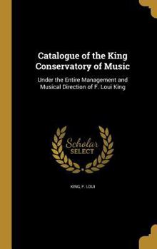 Hardcover Catalogue of the King Conservatory of Music Book