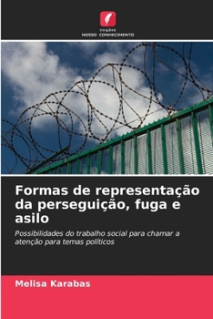 Paperback Formas de representação da perseguição, fuga e asilo [Portuguese] Book