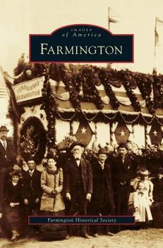 Farmington (Images of America: New Hampshire) - Book  of the Images of America: New Hampshire
