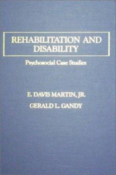 Hardcover Rehabilitation & Diasability: Psychosocial Case Studies Book