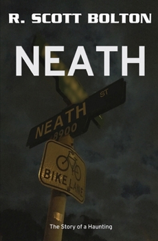 Paperback Neath: The Story of a Haunting Book