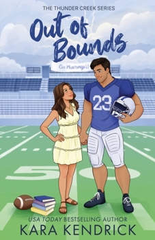 Out of Bounds: A Small Town Sports Romance (Thunder Creek Series)