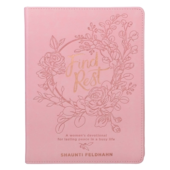 Imitation Leather Find Rest Womens Devotional for Lasting Peace in a Busy Life - Pink Faux Leather Flexcover Gift Book Devotional W/Ribbon Marker Book