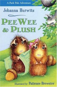 PeeWee & Plush - Book #3 of the Park Pals Adventures