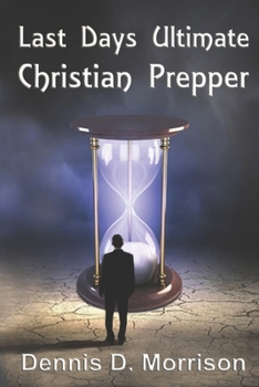 Paperback Last Days Ultimate Christian Prepper Book