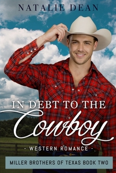 Paperback In Debt to the Cowboy: Western Romance Book