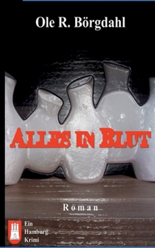 Alles in Blut (German Edition)
