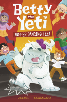 Paperback Betty the Yeti and Her Dancing Feet Book