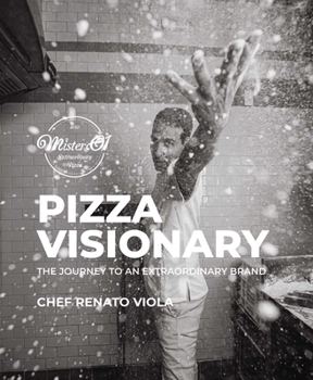 Hardcover Pizza Visionary: The Journey to an Extraordinary Brand Book