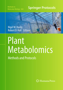 Plant Metabolomics: Methods and Protocols
