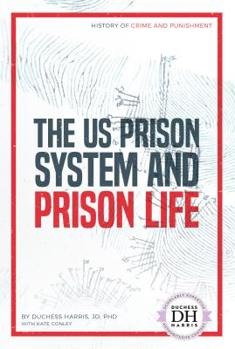 Library Binding The Us Prison System and Prison Life Book