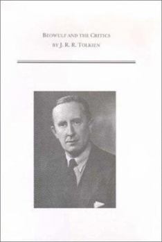 Hardcover J. R. R. Tolkien: Beowulf and the Critics: Volume 248 Book