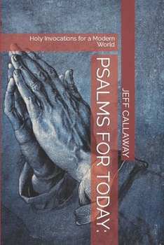 Paperback Psalms for Today: Holy Invocations for a Modern World Book