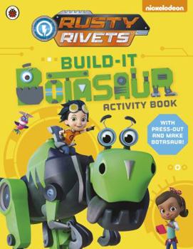Paperback Rusty Rivets: Build-It Botasaur Activity Book