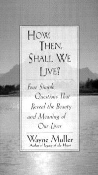 Hardcover How, Then, Shall We Live Book