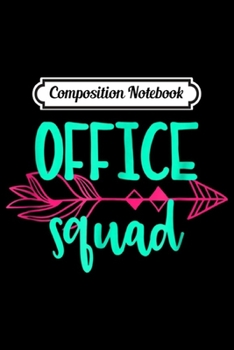 Composition Notebook: Office Squad School Doctor Dentist Team Journal/Notebook Blank Lined Ruled 6x9 100 Pages