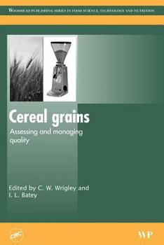 Paperback Cereal Grains: Assessing and Managing Quality Book