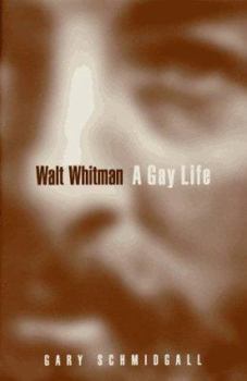 Hardcover Walt Whitman: A Gay Life Book