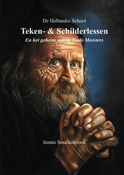 Paperback De Hollandse School - Teken- & Schilderlessen [Dutch] Book