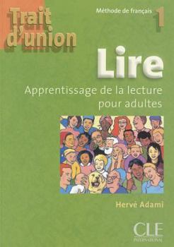 Paperback Trait D'Union Level 1 Lire - Cahier de Lecture [French] Book