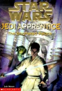 The Shattered Peace - Book  of the Star Wars Legends: Novels