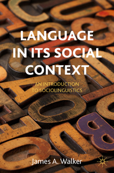 Paperback Language in Its Social Context: An Introduction to Sociolinguistics Book