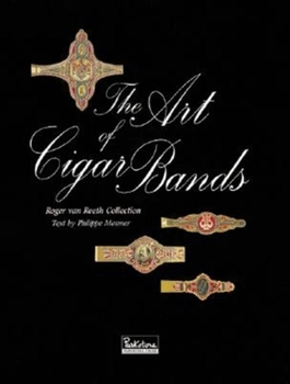 Hardcover The Art of Cigar Bands Book