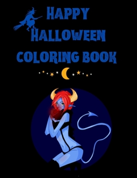 Paperback Happy Halloween Coloring Book: New and Expanded Edition, 82 Unique Designs, Jack-o-Lanterns, Witches, Haunted Houses, and More Book